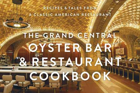 The Grand Central Oyster Bar & Grill Cook Book
